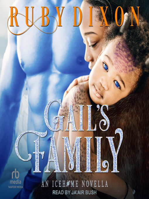 Title details for Gail's Family by Ruby Dixon - Available